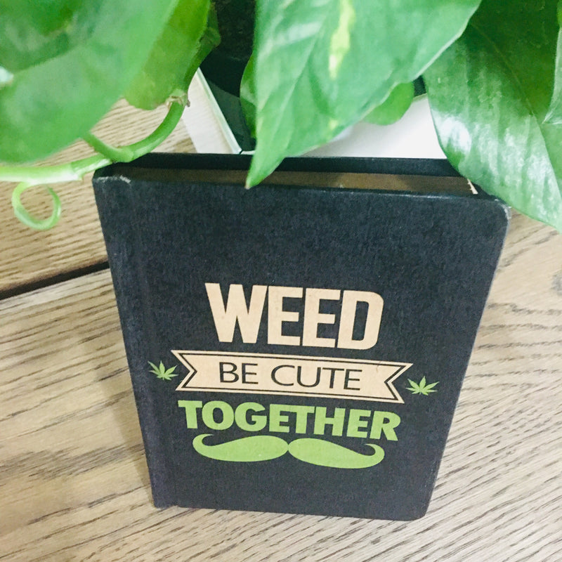 Weed be cute together - TheArtsyBox