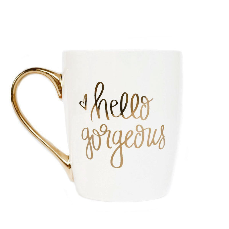 Hello Gorgeous Gold Coffee Mug - TheArtsyBox
